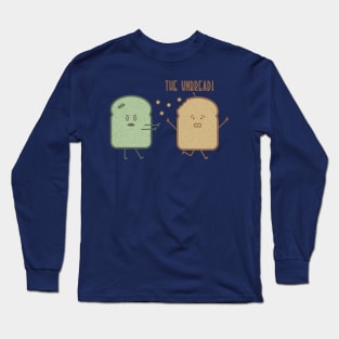 The Unbread Long Sleeve T-Shirt